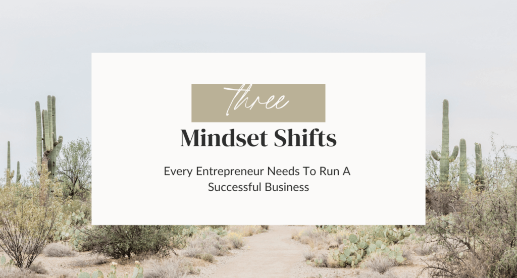 mindset shift 
